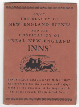 Item #SKU1026968 The Story of Real New England Inns; showing wherein the weary toiler may enjoy...