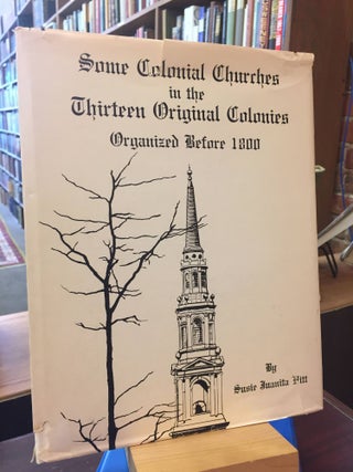 Item #SKU1027942 Some colonial churches in the thirteen original colonies organized before 1800....