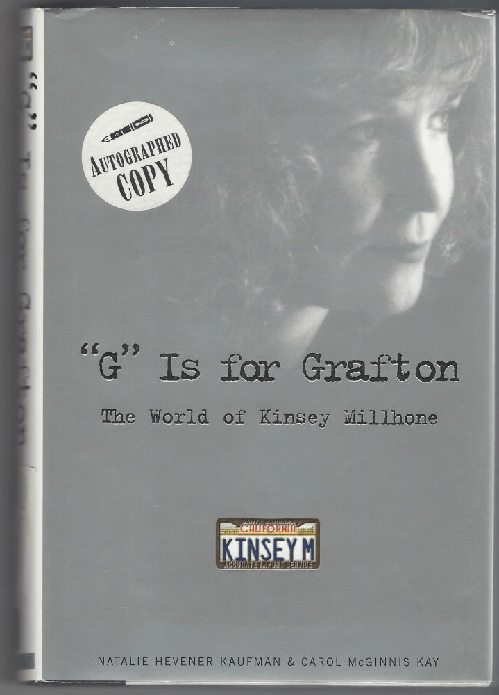 Item #SKU1028490 'G' Is for Grafton : The World of Kinsey Millhone. Natalie Hevener Kaufman, Carol McGinnis Kay.