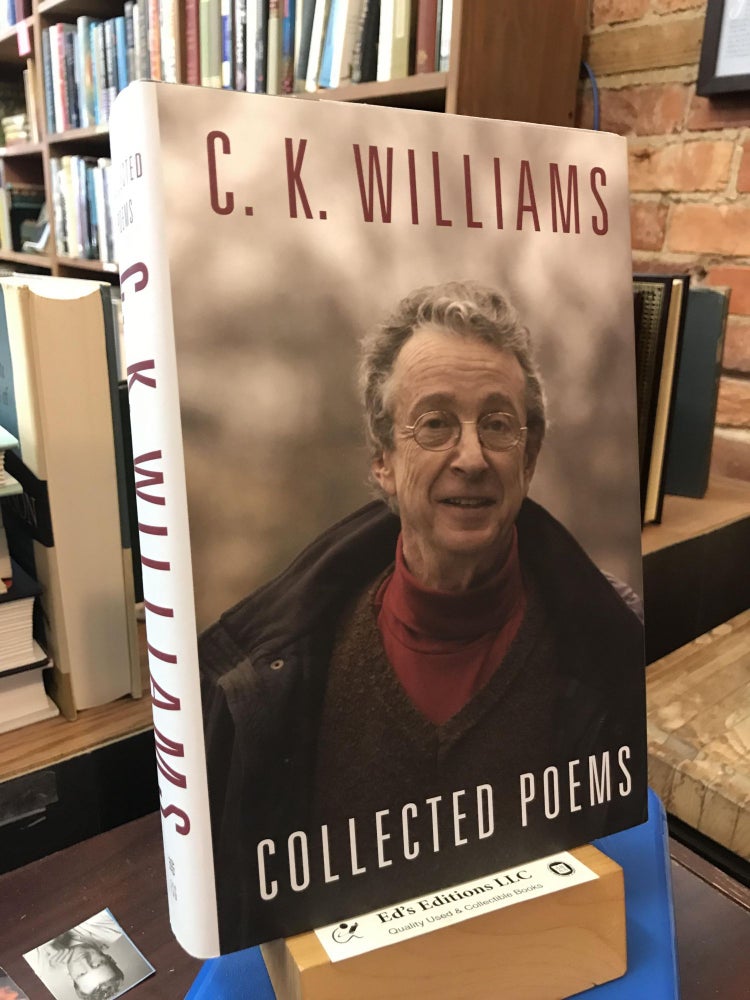 Collected Poems. C. K. Williams.