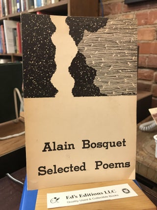 Item #SKU1035673 Selected Poems. Alain BOSQUET