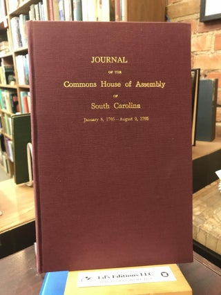 Item #SKU1036024 Journal of the Commons House of Assembly of South Carolina: January 8, 1765 -...